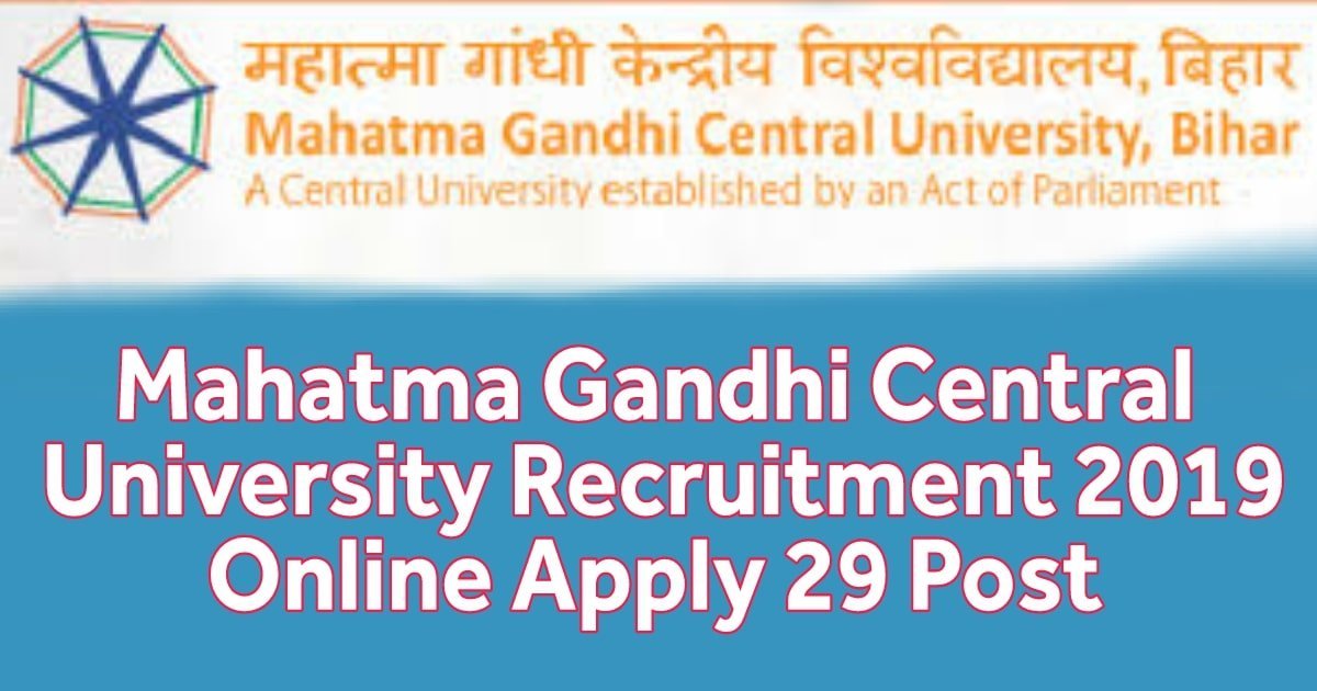 Mahatma Gandhi Central University Recruitment
