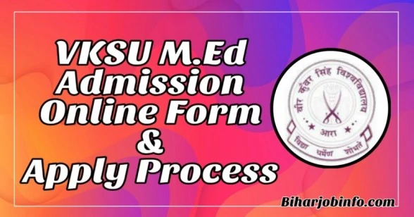 VKSU M.Ed Admission Online Form