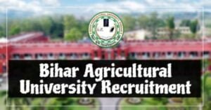 Bihar Agricultural University Recruitment