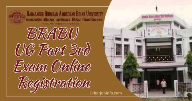 BRABU UG Part 3rd Exam Online Registration