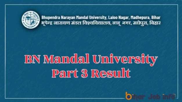 BN Mandal University UG Part 3 Result