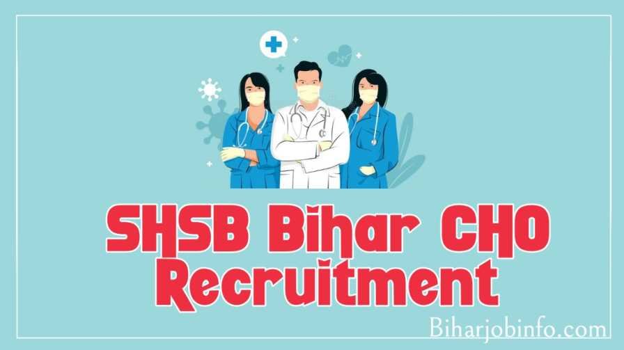 Bihar CHO Recruitment