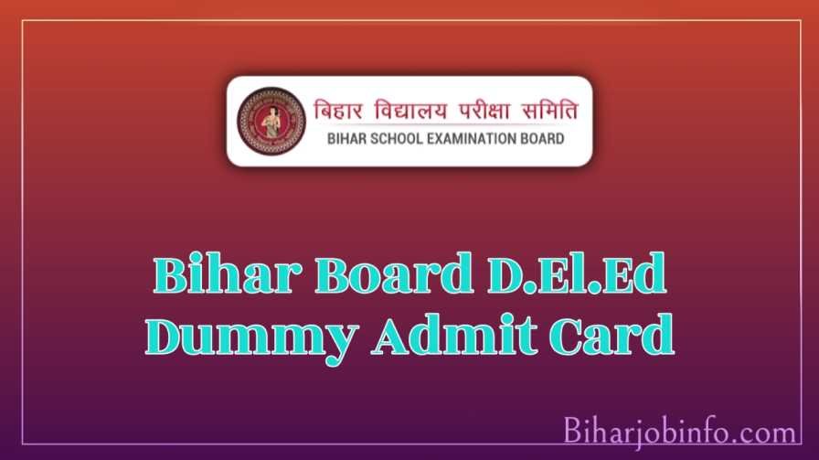 Bihar Board D.El.Ed Dummy Admit Card