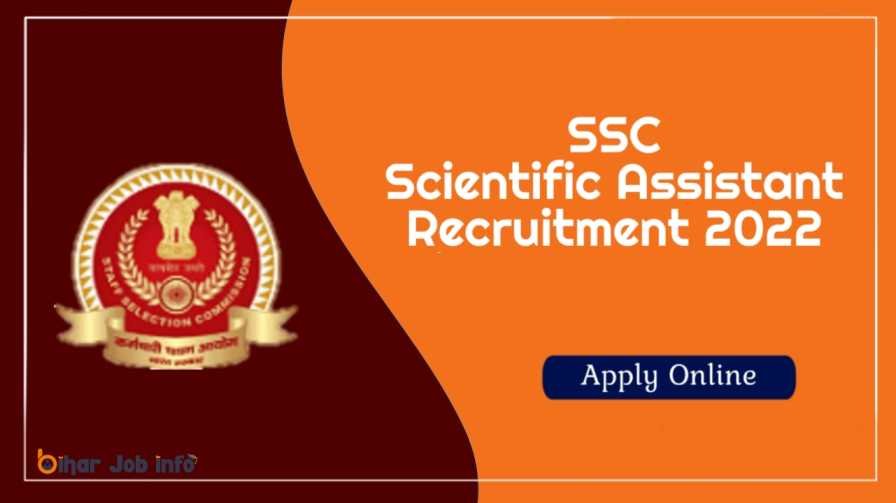 SSC Scientific Assistant Recruitment 2022