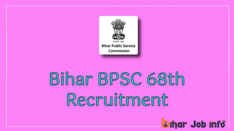 BPSC 68th Recruitment