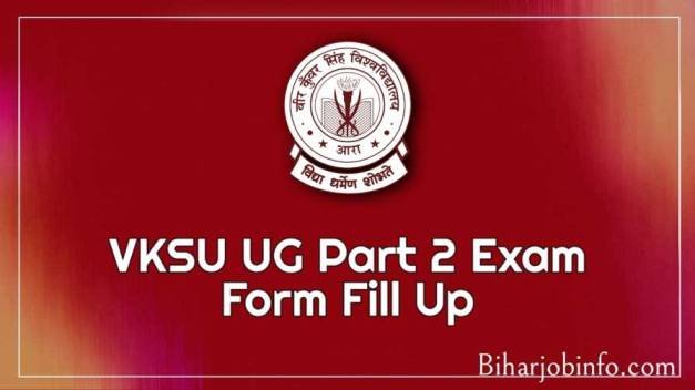 VKSU UG Part 2 Exam Form Fill Up 2023