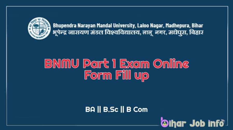 BNMU Part 1 Exam Online Form fill up