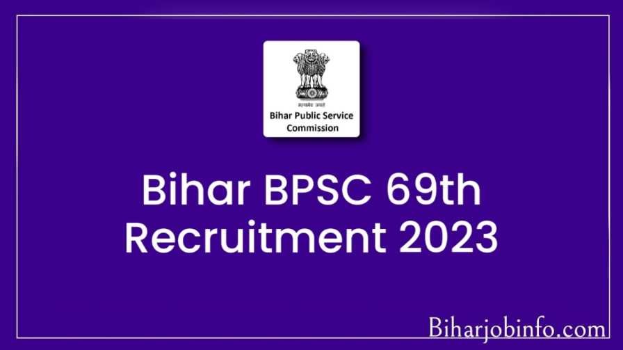 BPSC 69th Recruitment 2023