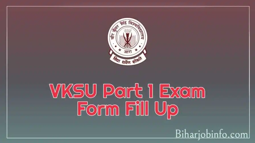 VKSU Part 1 Exam Form Fill Up