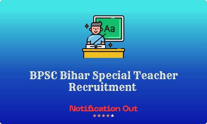 BPSC Bihar Special Teacher Recruitment