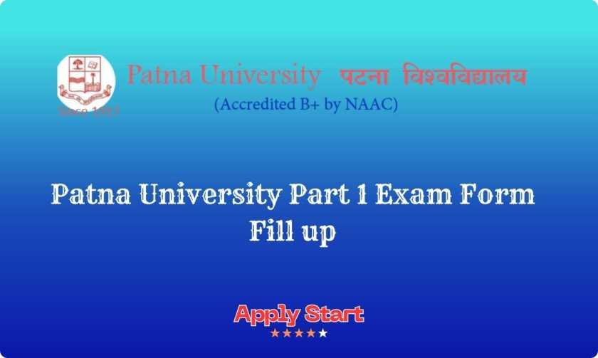 Patna University Part 1 Exam Form Fill up