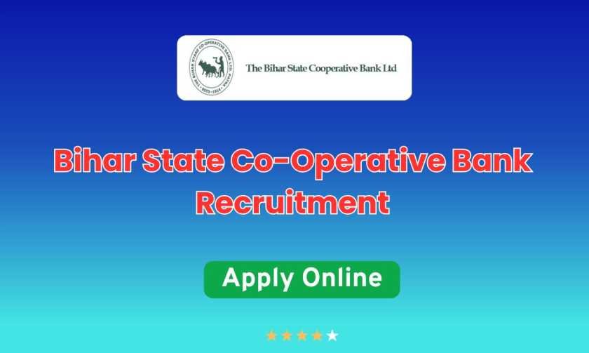 Bihar State Co-Operative Bank Recruitment 2025
