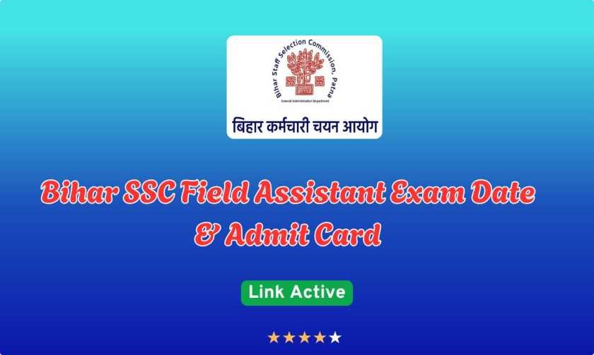 BSSC Field Assistant Exam Date