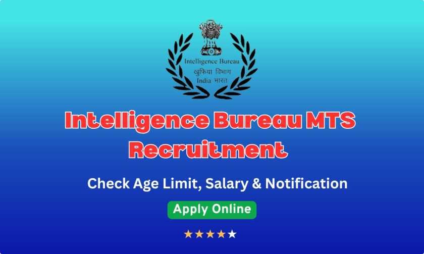 Intelligence Bureau MTS Recruitment